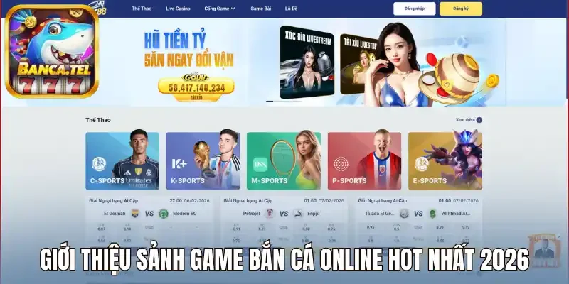 Giới thiệu sảnh game bắn cá online hot nhất 2026